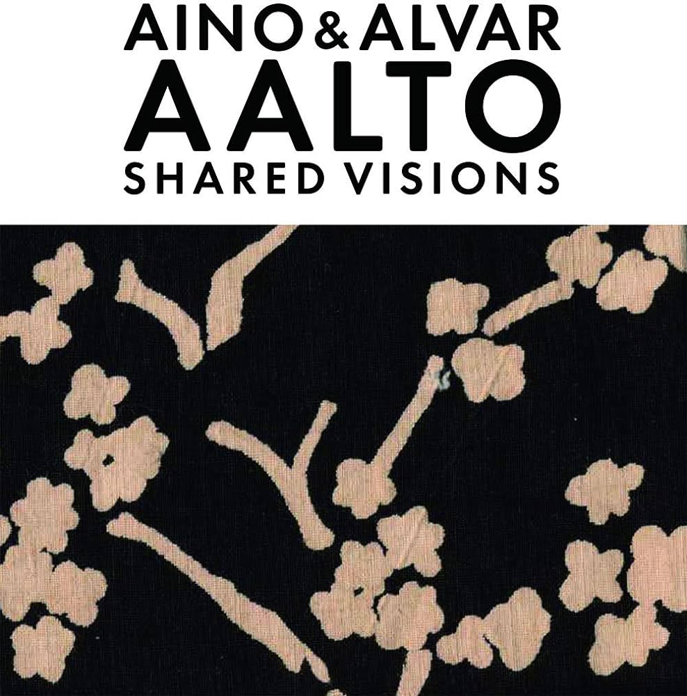 Aino Alvar Aalto Shared Visions Alvar Aalto Shop